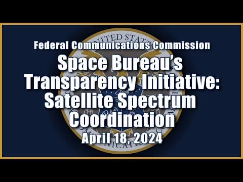 Space Bureau Transparency - Satellite Spectrum Coordination